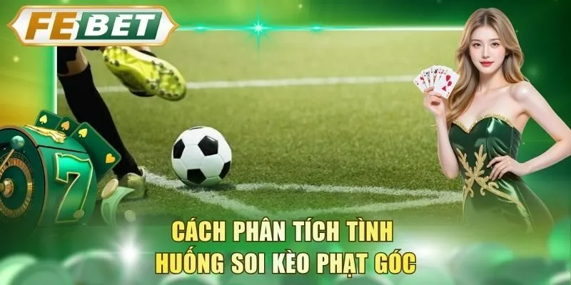 cach-phan-tich-tinh-huong-soi-keo-phat-goc