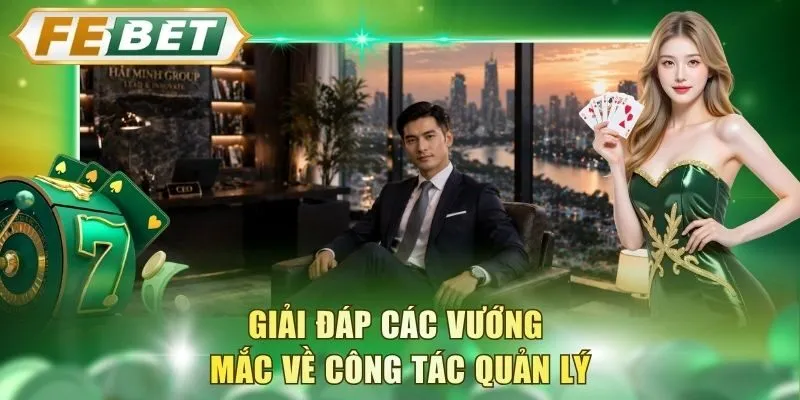 giai-dap-cac-vuong-mac-ve-cong-tac-quan-ly