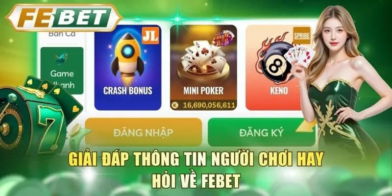 giai-dap-thong-tin-nguoi-choi-hay-hoi-ve-febet