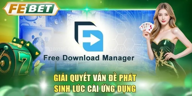 giai-quyet-van-de-phat-sinh-luc-cai-ung-dung