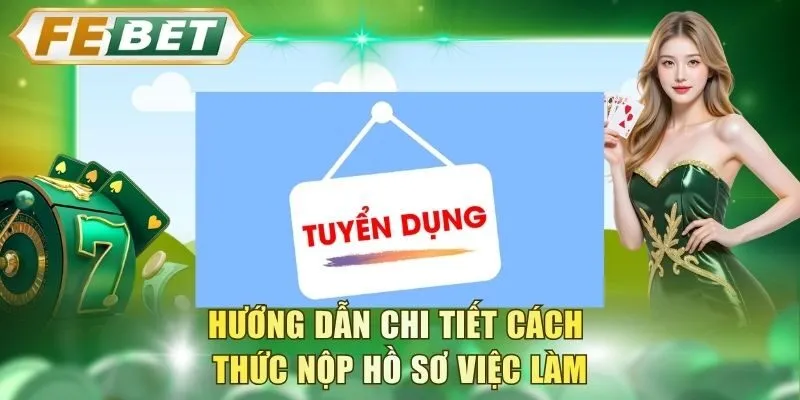 huong-dan-chi-tiet-cach-thuc-nop-ho-so-viec-lam