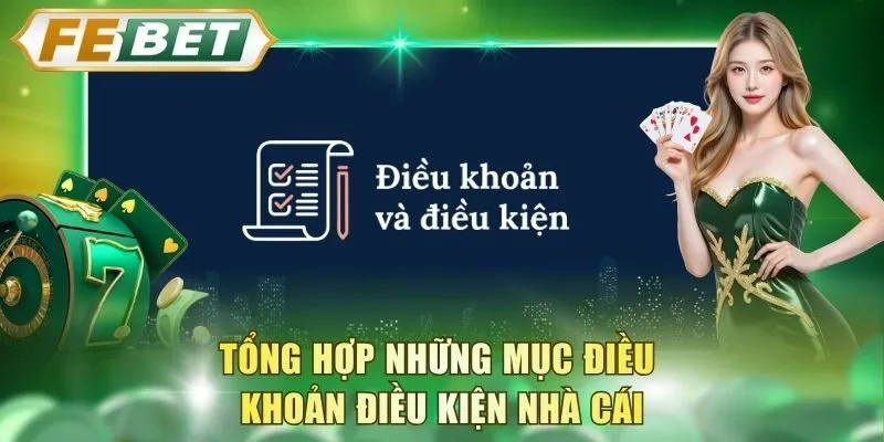 tong-hop-nhung-muc-dieu-khoan-dieu-kien-nha-cai